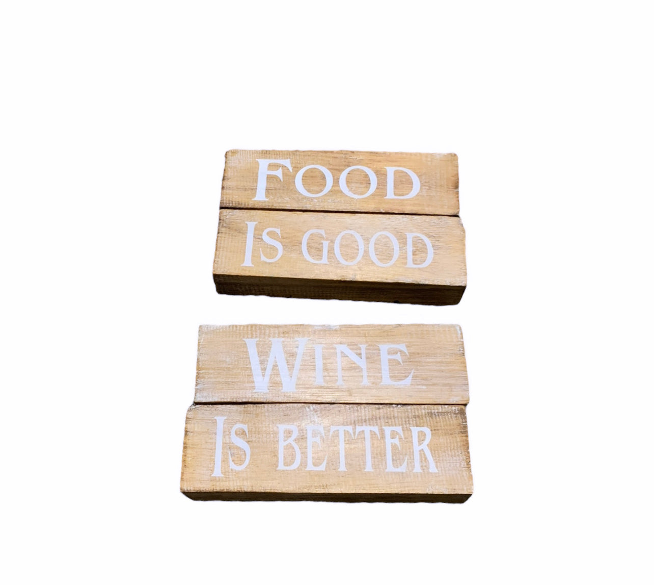 Signage Words - Food Is Good Wine Is Better Rockhampton Vintage Hire